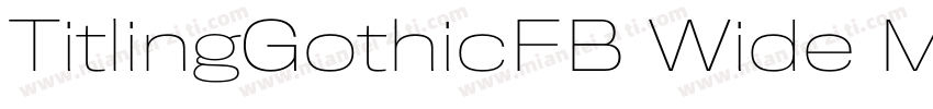 TitlingGothicFB Wide Medium字体转换